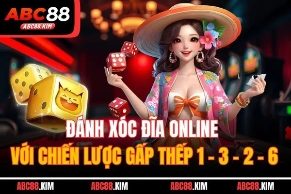 Đánh xóc đĩa online với chiến lược gấp thếp 1 - 3 - 2 - 6 Đánh xóc đĩa online với chiến lược gấp thếp 1 - 3 - 2 - 6