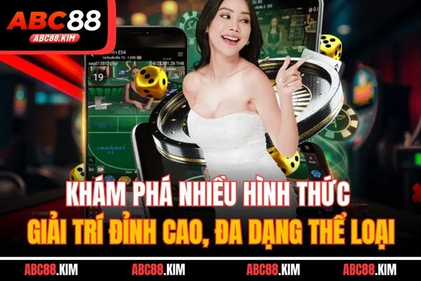 Khám phá nhiều hình thức giải trí đỉnh cao, đa dạng thể loại Khám phá nhiều hình thức giải trí đỉnh cao, đa dạng thể loại